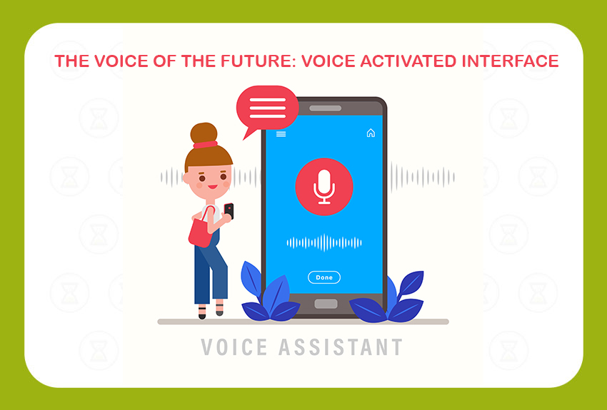 Voice Activated Interface